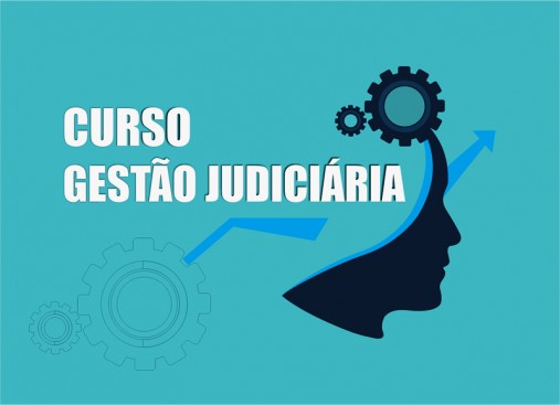 noticia gestao judiciaria